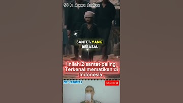 Inilah Dua Santet Paling Terkenal Mematikan Di Indonesia #shorts #videoshort #videoviral