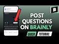 How To Post Questions On Brainly