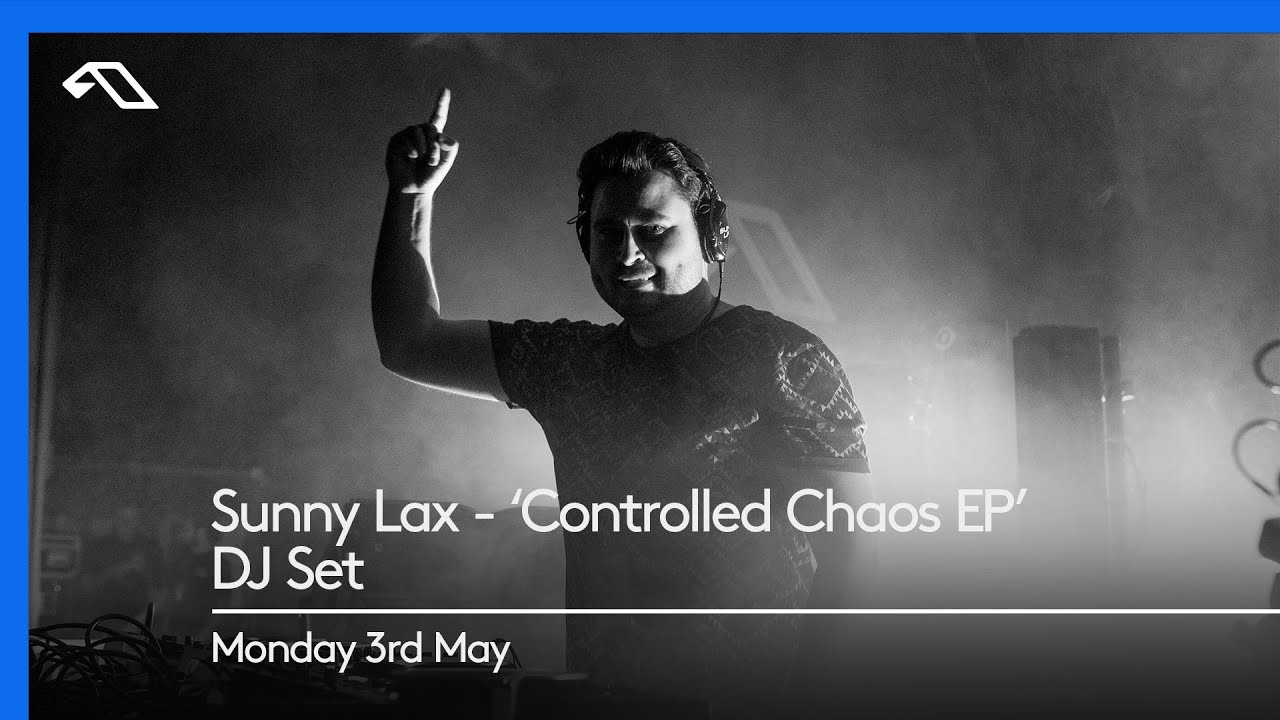 Sunny Lax 'Controlled Chaos EP' DJ Set [SunnyLaxMusic] YouTube
