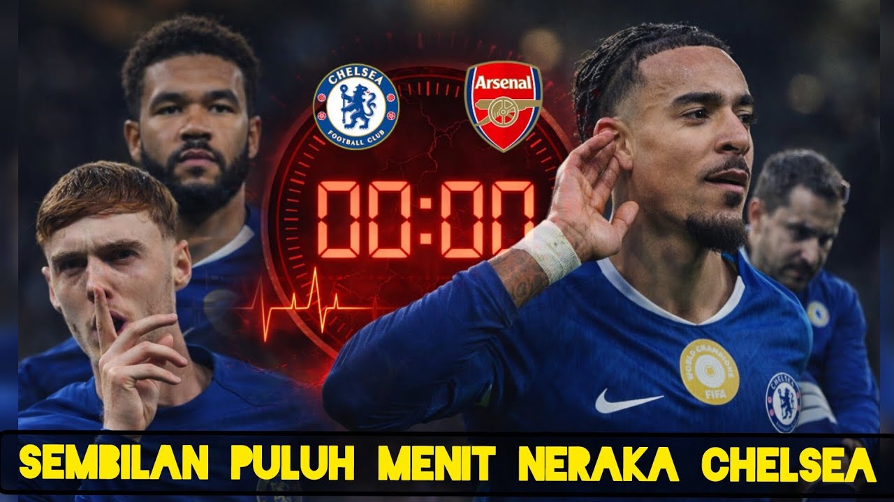 MENIT TERAKHIR! PALMER, JAMES, DAN GUSTO BIKIN DEG-DEGAN!CHELSEA VS ARSENAL SEMIFINAL PANAS