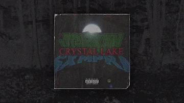 SXMPRA X JGRXXN - CRYSTAL LAKE