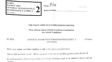 WASSCE 2022 September Core Mathematics paper 2 Compulsory questions