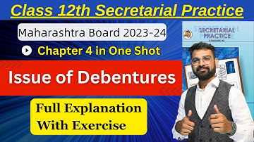 Class 12th | SP | Chapter 4 In One shot | Issue of Debentures | Full Explanation | With Exercise |