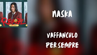 (Testo) Naska - Vaffanculo per sempre