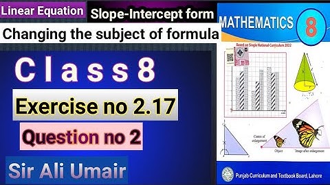 Class 8th Maths New Book Unit 2 Exercise no 2.17 Q.No 2 Slope-Intercept PCTB SNC Find the value of x