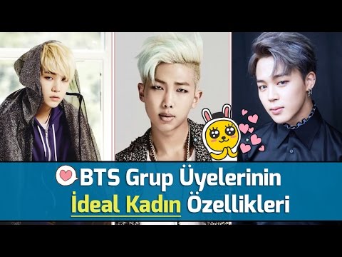 BTS GRUP ÜYELERİNDEN İDEAL KADIN ÖZELLİKLERİ ( Rap Monster'dan İlginç Özellik! )