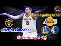 Why Did Nikola Jokic Decline His Latest Extension? Nikola Jokic say no to Denver Nuggets Contract 