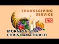 🎞 Thanksgiving Service (HD) 11/21/2021 Morning Star Church of Boise | Жатвенное Богослужение