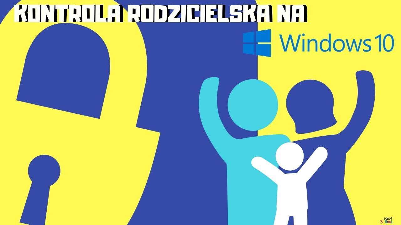 Jak włączyć blokadę rodzicielską na niebezpieczne treści dla dzieci