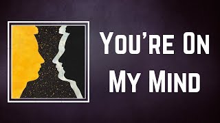 Tom Misch - You&#39;re On My Mind (Lyrics)