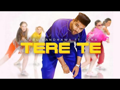 Guru Randhawa: TERE TE Ft.Ikka | Bhushan Kumar | Zaara Y | DirectoryGifty | Vee Abhijit V |V4H Music