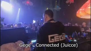 Gege - Connected (Juicce)