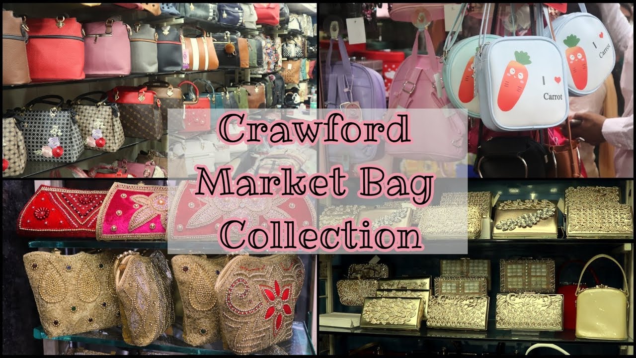 Crawford Market Bag Collection Handbag, Fancy Bag, Clutch, Travel Bag