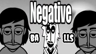 Negative Balls - Incredibox Orin Ayo Remake