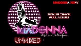 MADONNA - CONFESSIONS ON A DANCEFLOOR - UNMIXED - BONUS TRACK - AAC AUDIO