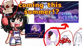 Gacha Nebula is coming this summer??? (probably) | Update + Leaks 🤯🤯