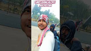 💵smbt Bangalore railway station🚉 Malda Town💡#malda #maldah #bangladesh #bangla #trending