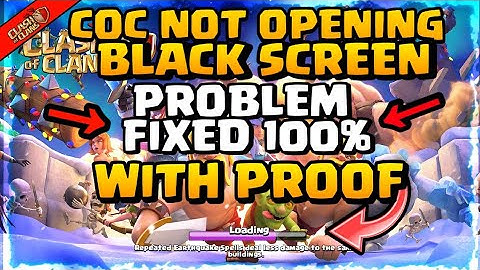 COC BLACK Screen problem  clash of clans not opening fix 100% work with proof COC