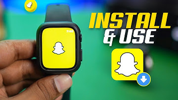 How to Install and Use Snapchat on Apple Watch | Snapchat on Apple Watch Guide