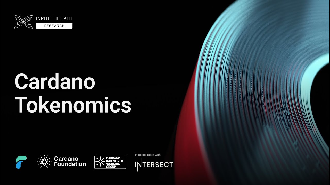 Cardano Tokenomics | July Cardano R&D Session
