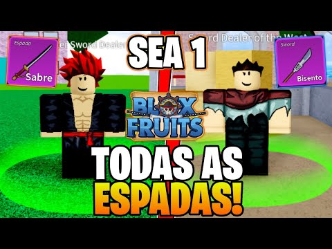 COMO PEGAR TODAS AS ESPADAS DO SEA 1 NO BLOX FRUITS 