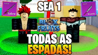 TODAS AS ESPADAS DO 1 SEA (MUNDO) NO BLOX FRUITS, COMO PEGAR TODAS AS  ESPADAS DO PRIMEIRO MUNDO 