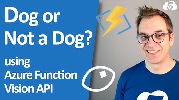 Not a dog Workshop - Cognitive Services & Azure Functions