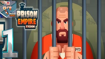 Prison Empire - Gameplays Walkthrough Part 1
