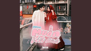 Download Lagu Muốn Bên Anh