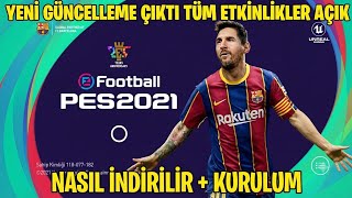 TÜM ETKİNLİKLER AÇIK! PES 2021 MOBİLE YENİ GÜNCELLEME NASIL İNDİRİLİR + KURULUM? Pes 21 Mobile V7