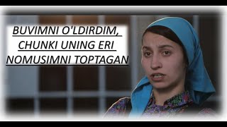 BUVIMNI O'LDIRDIM, CHUNKI UNING ERI NOMUSIMNI TOPTAGAN | QAFASDA 2-QISM