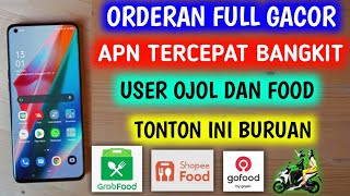 Apn Ojol Dan Food Tercepat Paling Stabil Orderan Jadi Full Gacor All Operator