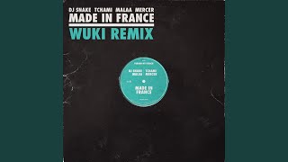 Made In France (Wuki Remix)