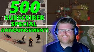 500 SUBSCRIBER ANNOUNCEMENT!! - Benefits and Options Explained!!
