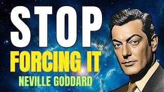 Why Doing More Can Keep Your Desire Away ⚡ Neville Goddard 🔥 Law of Assumption