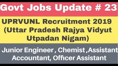 UPRVUNL Recruitment 2019 || (Uttar Pradesh Rajya Vidyut Utpadan Nigam)