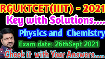 RGUKTCET (IIIT)-2021Physics and Chemistry Key with explanation
