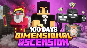 100 Days in DIMENSIONAL ASCENSION, but I