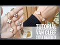 Мастер-класс: Браслет в стиле Van Cleef из бусин и бисера | Van Cleef style bracelet made of beads