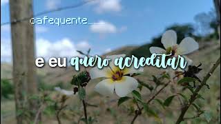 Anavitória - Tenta Acreditar Letra