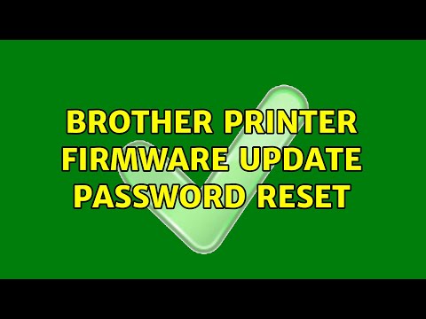 brother printer firmware update password reset (2 Solutions!!)