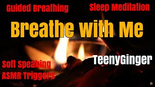 Breathe With Me | Calming Guided Sleep Meditation and Breathing | TeenyGinger