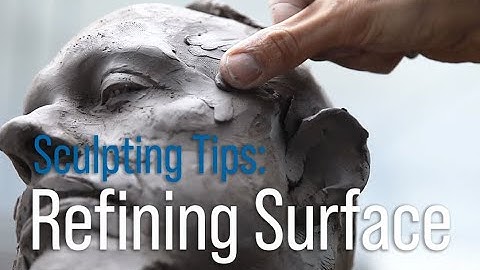 How to shape and smooth the surface in clay.