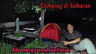 KUNTILANAK MENGAMUK DI LOKASI UJI NYALI DI KUBURAN SAAT CAMPING HOROR