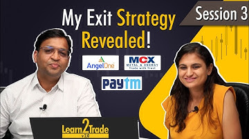How to EXIT STOCKS like Paytm ?? Masterclass on TRADING PSYCHOLOGY !! #Learn2Trade v2.0 Session 3