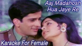 Aaj Madhosh Hua Jaye Re Karaoke For Femalekishor Lata Duet