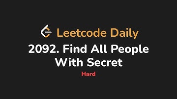 2092. Find All People With Secret | Leetcode Daily - Python