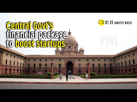 Financial package from Govt to boost startup community in India