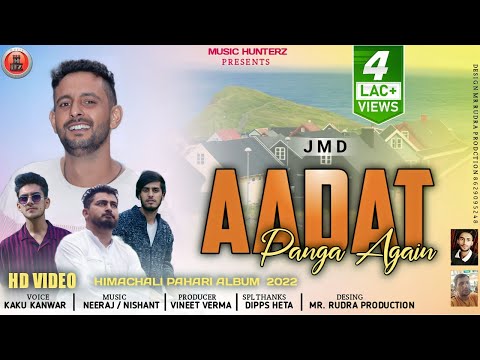 Aadat Panga Again Kaku Kanwar Himachali Pahari Album 2022 Dheeli Natti