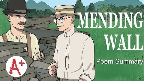Mending Wall - Poem Summary